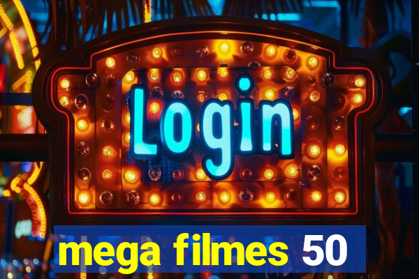 mega filmes 50